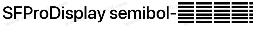 SFProDisplay semibol字体转换